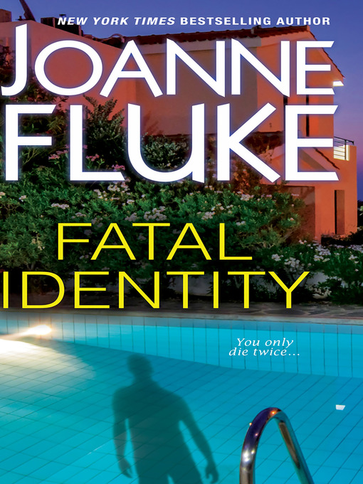 Title details for Fatal Identity by Joanne Fluke - Available